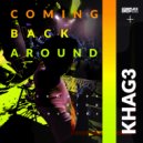 KHAG3 - Coming Back Around (Extended Mix)