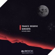 Trance Reserve - Ghosts