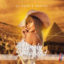 Dj Dark & Mentol - The Lonely Shepherd