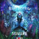 Warp System - Square (Original mix)