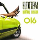 Eltotem - Uplifting Session 016 Full Version ()