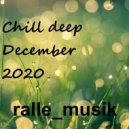 ralle.musik - Chill deep December2020