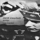dbasser & Kenya Dewith - Weird Nights