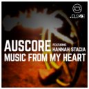 Auscore ft Hannah Stacia - Music from my heart (Extended mix for Dj Type people)