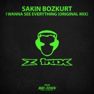Sakin Bozkurt - I Wanna See Everything