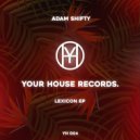 Adam Shifty - Lexicon (Original Mix)