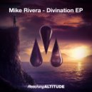 Mike Rivera - Divination