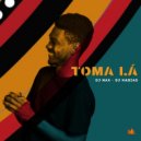 DJ Nax, DJ Habias - Toma Lá (Afro Mix)