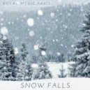 Royal Music Paris - Snow Falls (Original Mix)