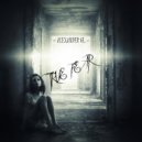 Alexander GL - True Fear (Original Mix)