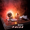 Bushido - False