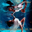 DJ Retriv - Chillout Lounge ep. 19 ()