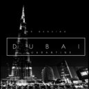 Mr. Benzino - Dubai Quarantine (Original mix)
