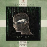 Ashkan Dian - 963 Hz