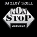 Zloy Troll - Top Non Stop (Volume №4) ()