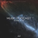 ALTER ALEX - MUSIC PODCAST #021 (Progressive House) ()