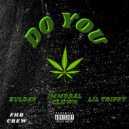 Zuldan & lil Trippin\' Boy & Immoral Clown - DoYou ()