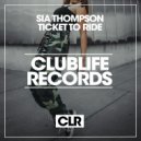 Sia Thompson - Ticket To Ride (Dub Mix)