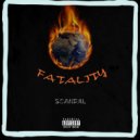 Scandal - Fatality