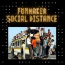 Funmaker - Social Distance ()