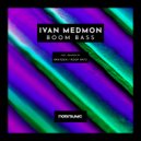Ivan Medmon & kratzen - Boom Bass (kratzen Remix)