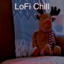 LoFi Chill - God Rest Ye Merry Gentlemen, Christmas Eve ()