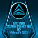 Djs Vibe - Session Trance Mix 02 (February 2021) ()
