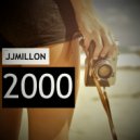 JJMillon - 2000 (Original Mix)
