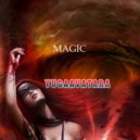 yugaavatara - MAGIC (Mix 2021)