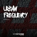 Urban Frequency - Words and Weapons (Original Mix)
