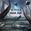 DJ PINZA - Fear Out (Original Mix)