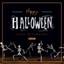 Alex Alvarados - HAPPY HALLOWEEN (Posted October 31, 2020) ()