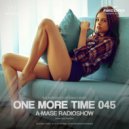 A-Mase - One More Time #045 ()