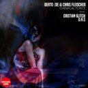 Berto (DE), Chris Fleischer - Chemical Force (Cristian Glitch Remix)