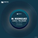 M. Rodriguez, Karol Melinger - Our Time