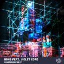 Bons feat. Violet Core - Consciousness