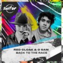Red Cloak, O Sam - Back To The Race