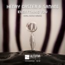 Henry Caster & Sanani - Everything You (Gayax Remix)