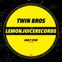 Twin Bros - Don\'t Stop (Original Mix)