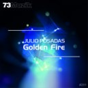 Julio Posadas - Golden Fire (Radio Edit)