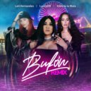Luchy DR & Leli Hernandez & Victoria La Mala - BUFON (feat. Leli Hernandez & Victoria La Mala) (REMIX)