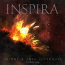 INSPIRA - Brighter Than Supernova