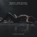 DeVante - Make Me Dance (MED33P Radio Edit)