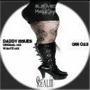 ELboy80 & Melodic Jaye - Daddy Issues (Wantz Remix)