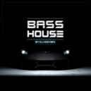 DJ Non Rex - BASS HOUSE ()