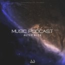 ALTER ALEX - MUSIC PODCAST #024 (Progressive House) ()