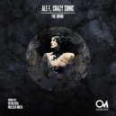 Ale F & Crazy Sonic - The Drone (Melissa Nikita Remix)