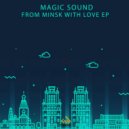 Magic Sound - Town (Festival Edit)