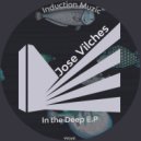 Jose Vilches - In the Deep