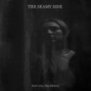 The Seamy Side - Alone in a Town (Original Mix)